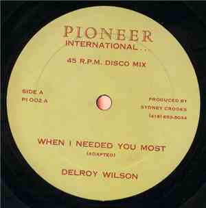 Delroy Wilson - When I Needed You Most
