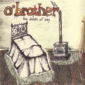 O'Brother - The Death Of Day