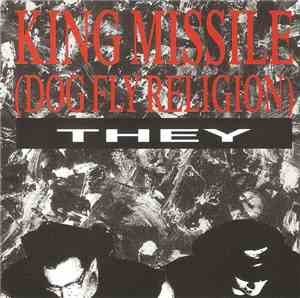 King Missile (Dog Fly Religion) - They