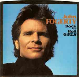 John Fogerty - Rock And Roll Girls / Centerfield