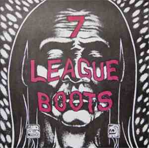 Seven League Boots - Seven League Boots